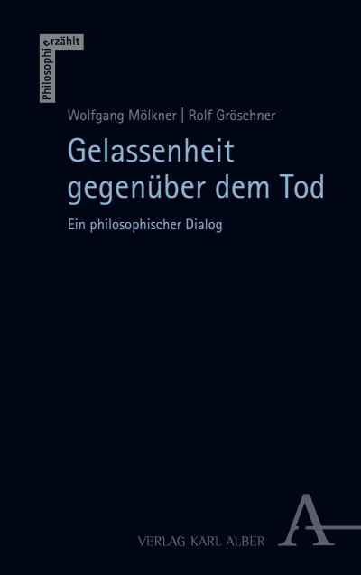 Cover of book: Gelassenheit gegenüber dem Tod