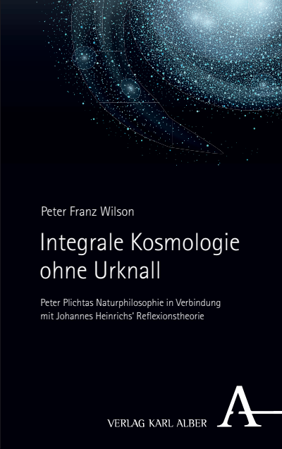 Cover of book: Integrale Kosmologie ohne Urknall