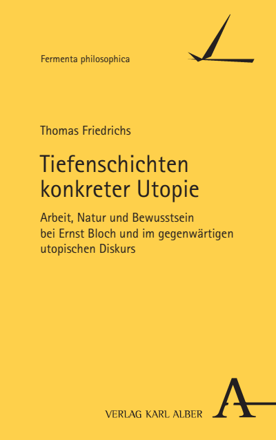Cover of book: Tiefenschichten konkreter Utopie