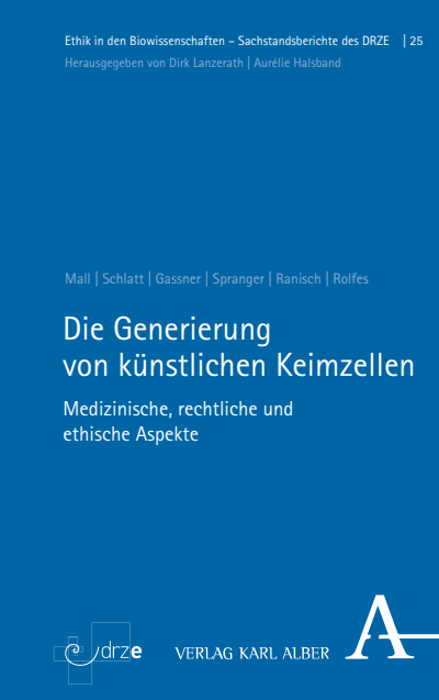 Cover of book: Die Generierung von künstlichen Keimzellen