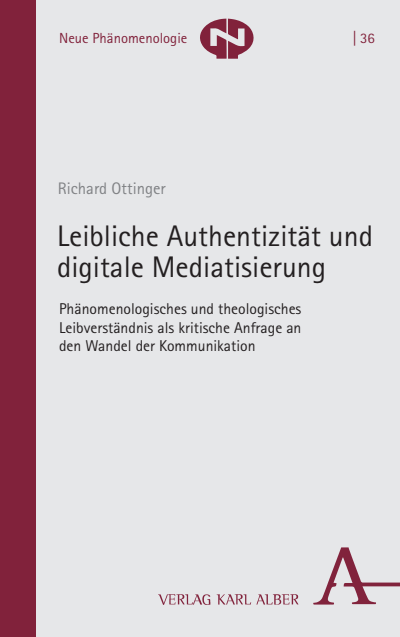 Cover des Buchs: Leibliche Authentizität und digitale Mediatisierung