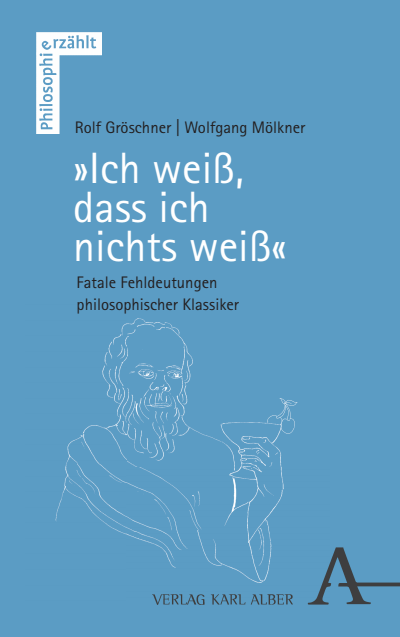 Cover of book: „Ich weiß, dass ich nichts weiß“