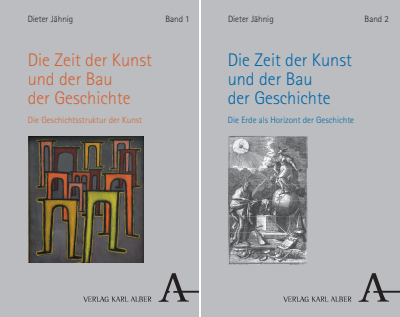 Cover of book: Dieter Jähnig: Die Zeit der Kunst und der Bau der Geschichte