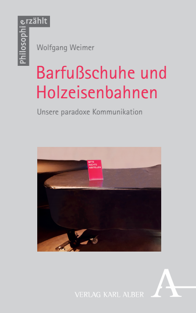 Cover of book: Barfußschuhe und Holzeisenbahnen
