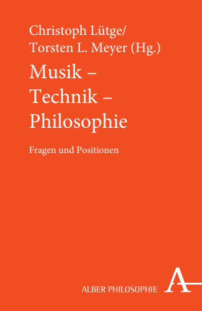 Cover of book: Musik - Technik - Philosophie