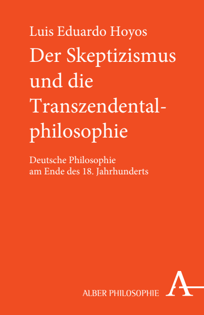 Cover of book: Der Skeptizismus und die Transzendentalphilosophie