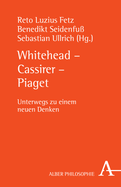 Cover of book: Whitehead - Cassirer - Piaget
