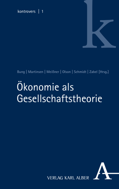Cover of book: Ökonomie als Gesellschaftstheorie