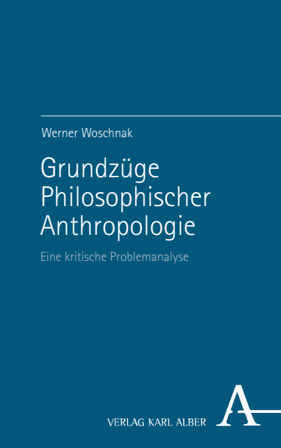 Cover des Buchs: Grundzüge Philosophischer Anthropologie