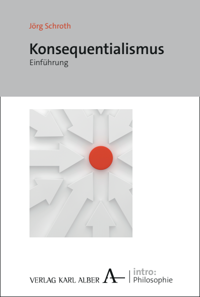 Cover des Buchs: Konsequentialismus