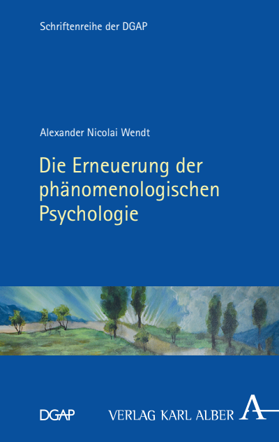 Cover des Buchs: Die Erneuerung der phänomenologischen Psychologie