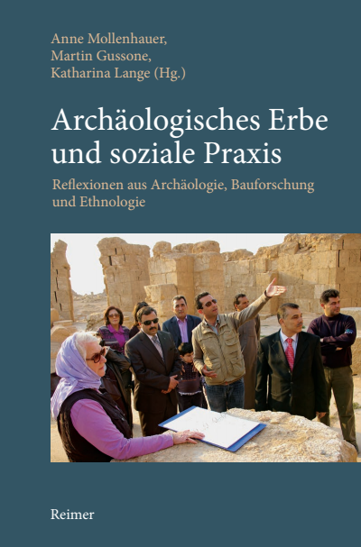 Cover of book: Archäologisches Erbe und soziale Praxis