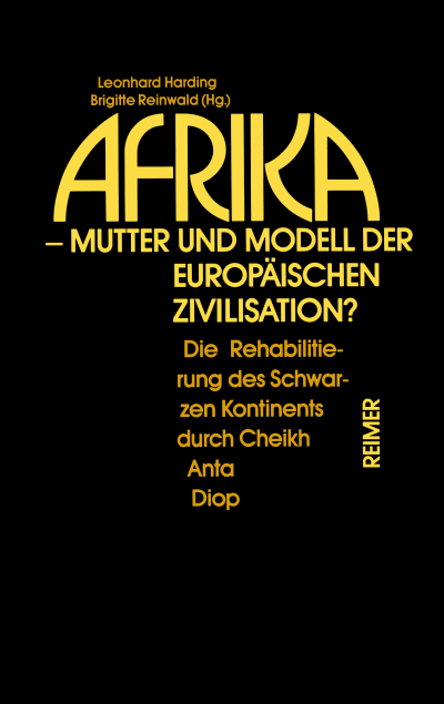 Cover of book: Afrika - Mutter und Modell der europäischen Zivilisation?