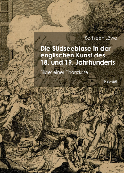 Cover des Buchs: Die Südseeblase in der englischen Kunst des 18. und 19. Jahrhunderts