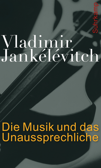 Cover des Buchs: Die Musik und das Unaussprechliche