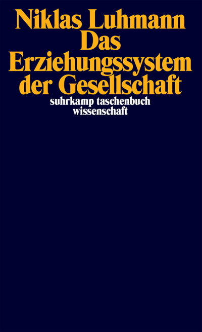 Cover of book: Das Erziehungssystem der Gesellschaft