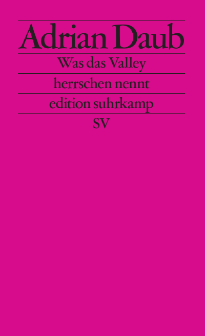 Cover des Buchs: Was das Valley herrschen nennt