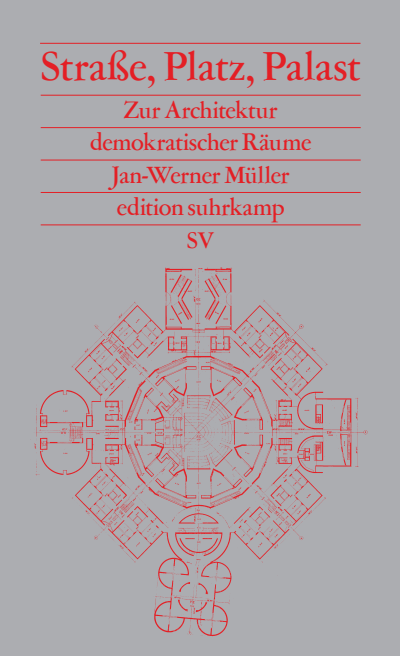 Cover des Buchs: Straße, Platz, Palast