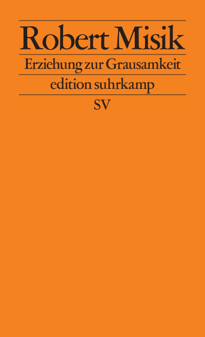 Cover of book: Erziehung zur Grausamkeit