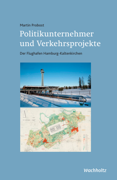 Cover of book: Politikunternehmer und Verkehrsprojekte