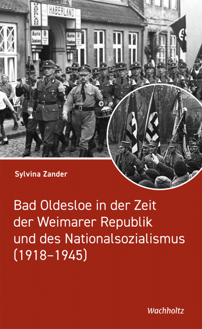 Cover des Buchs: Bad Oldesloe in der Zeit der Weimarer Republik und des Nationalsozialismus (1918–1945)