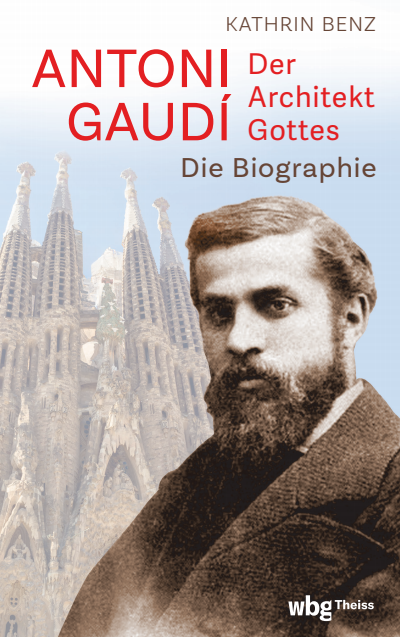 Cover of book: Antoni Gaudí – Der Architekt Gottes