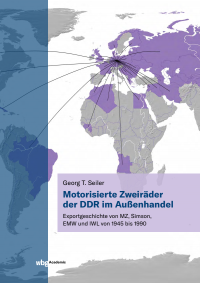 Cover of book: Motorisierte Zweiräder der DDR im Außenhandel