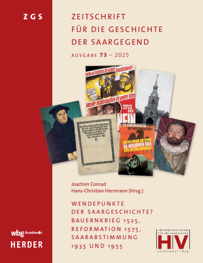 Cover des Buchs: Wendepunkte der Saargeschichte? Bauernkrieg 1525, Reformation 1575, Saarabstimmung 1935 und 1955