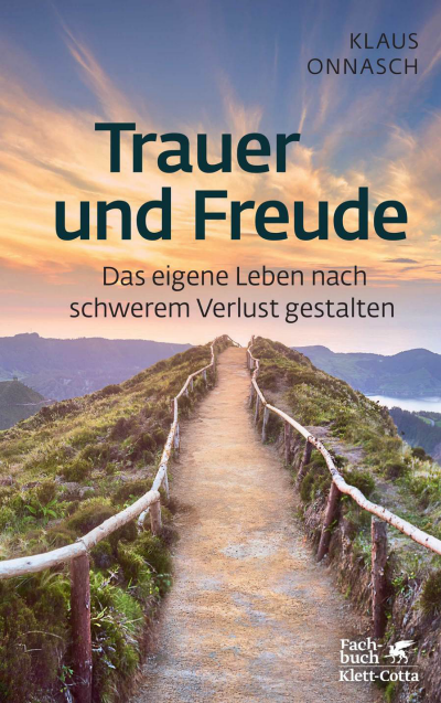 Cover des Buchs: Trauer und Freude (Fachratgeber Klett-Cotta, Bd.)