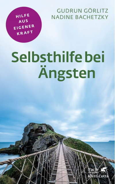 Cover of book: Selbsthilfe bei Ängsten (Fachratgeber Klett-Cotta)