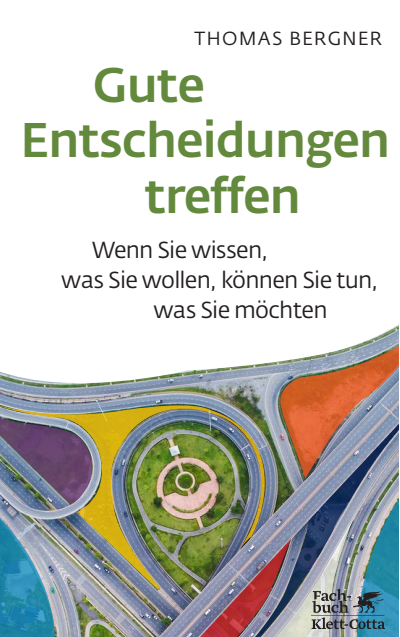 Cover of book: Gute Entscheidungen treffen