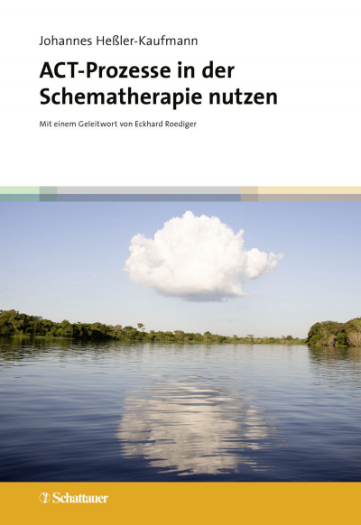 Cover des Buchs: ACT-Prozesse in der Schematherapie nutzen