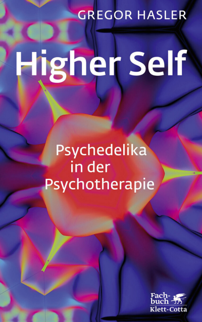 Cover of book: Higher Self – Psychedelika in der Psychotherapie