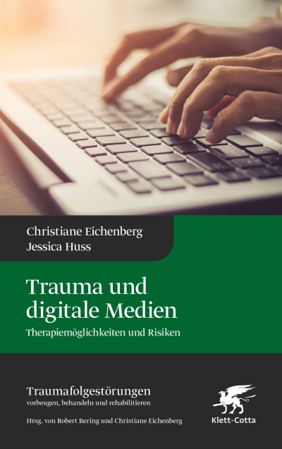 Cover des Buchs: Trauma und digitale Medien (Traumafolgestörungen, Bd. 3)