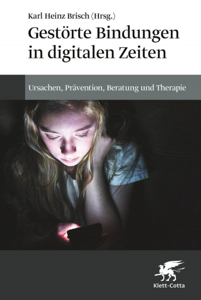 Cover des Buchs: Gestörte Bindungen in digitalen Zeiten