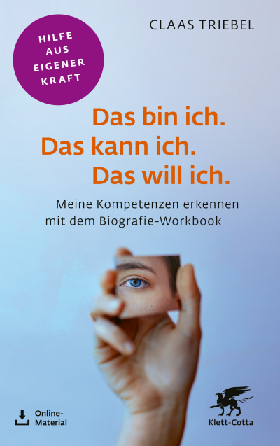 Cover des Buchs: Das bin ich. Das kann ich. Das will ich. (Fachratgeber Klett-Cotta)