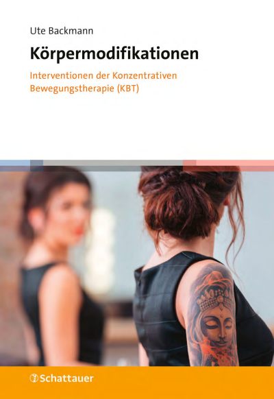 Cover des Buchs: Körpermodifikationen – Interventionen der Konzentrativen Bewegungstherapie (KBT)