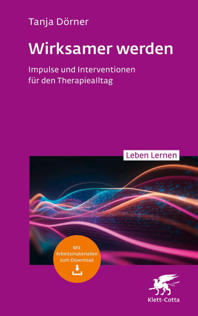 Cover des Buchs: Wirksamer werden (Leben Lernen, Bd. 347)