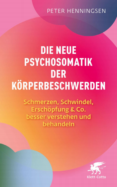 Cover des Buchs: Die neue Psychosomatik der Körperbeschwerden