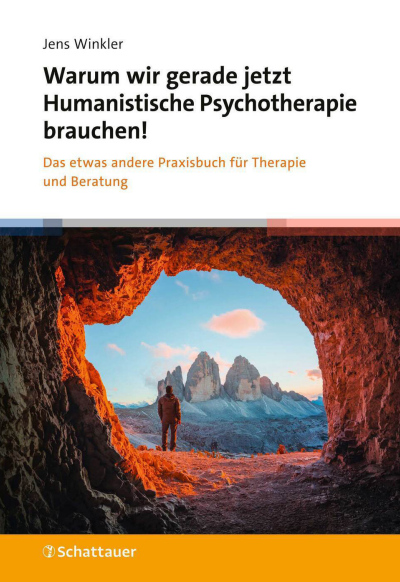 Cover of book: Warum wir gerade jetzt Humanistische Psychotherapie brauchen!