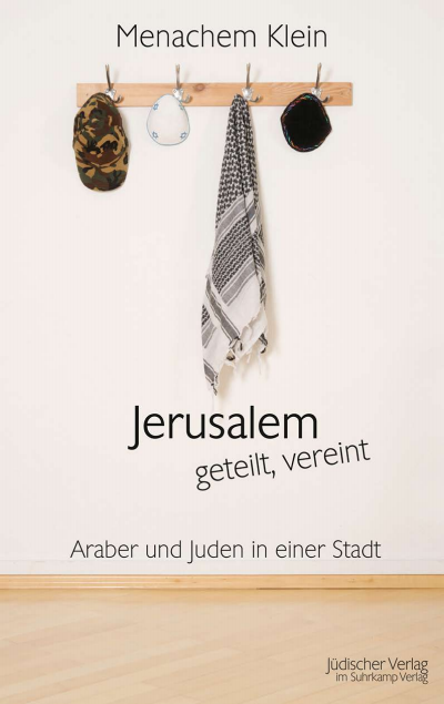 Cover of book: Jerusalem - geteilt, vereint
