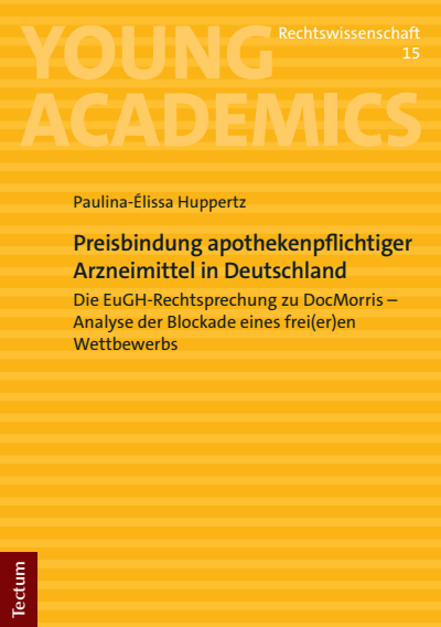 Cover des Buchs: Preisbindung apothekenpflichtiger Arzneimittel in Deutschland