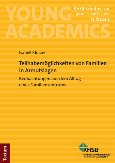 Cover of book: Teilhabemöglichkeiten von Familien in Armutslagen
