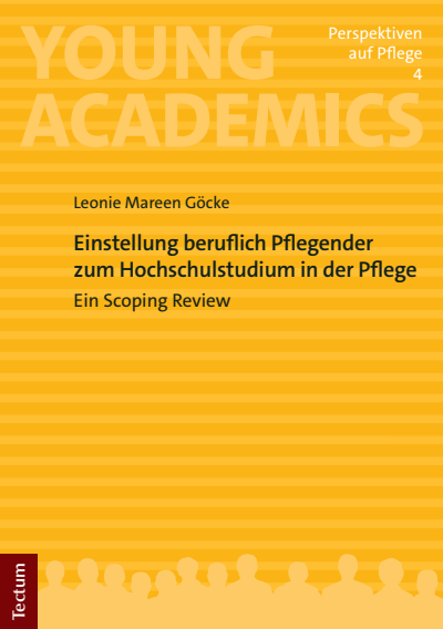 Cover of book: Einstellung beruflich Pflegender zum Hochschulstudium in der Pflege