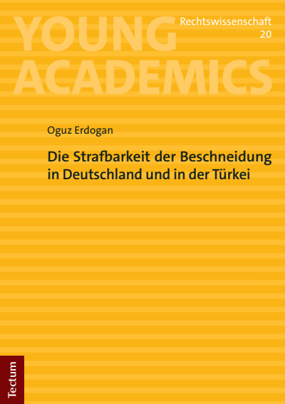 Cover des Buchs: Die Strafbarkeit der Beschneidung in Deutschland und in der Türkei