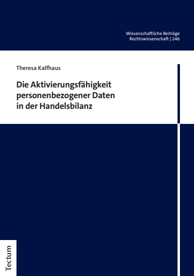 Cover des Buchs: Die Aktivierungsfähigkeit personenbezogener Daten in der Handelsbilanz