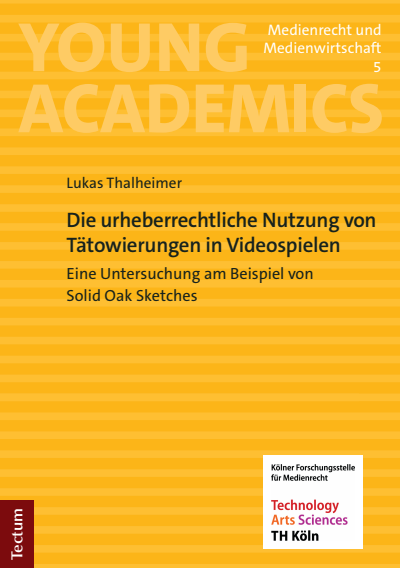 Cover of book: Die urheberrechtliche Nutzung von Tätowierungen in Videospielen