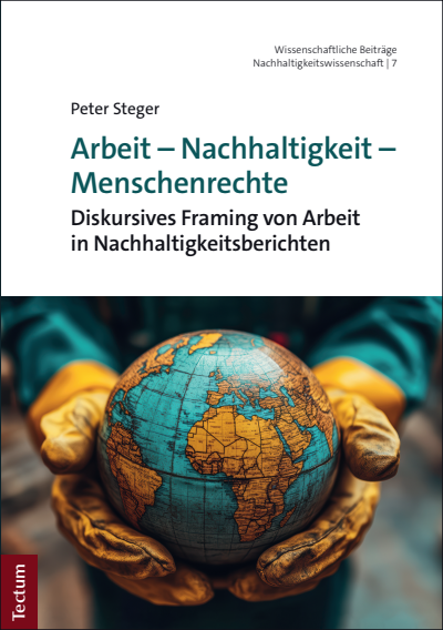 Cover of book: Arbeit – Nachhaltigkeit – Menschenrechte
