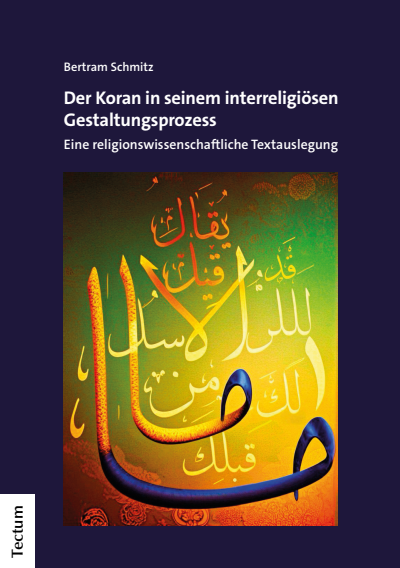 Cover of book: Der Koran in seinem interreligiösen Gestaltungsprozess