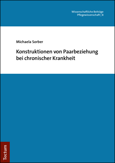 Cover of book: Konstruktionen von Paarbeziehung bei chronischer Krankheit